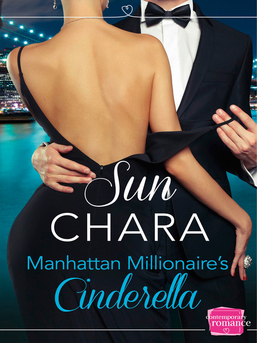 Title details for Manhattan Millionaire's Cinderella by Sun Chara - Wait list